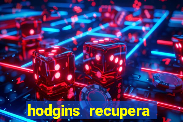 hodgins recupera sua fortuna